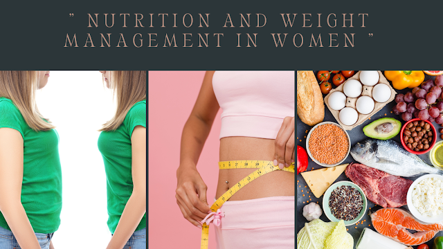 Nutrition and Weight Management in Women