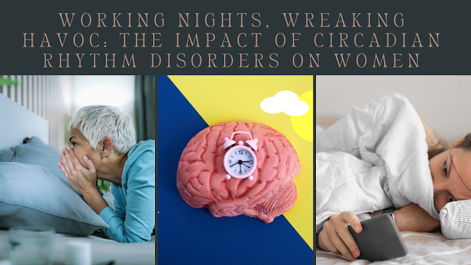 Circadian Rhythm Disorders